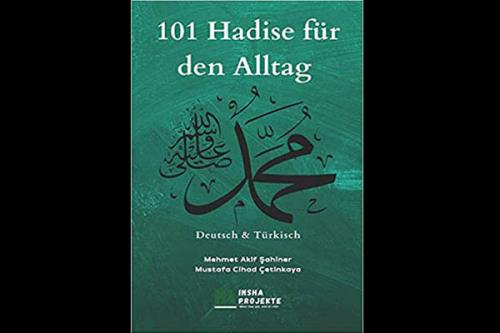 ۱۰۱ حدیث پیامبر(ص) به منظور زندگی روزمره در آلمان منتشر گردید